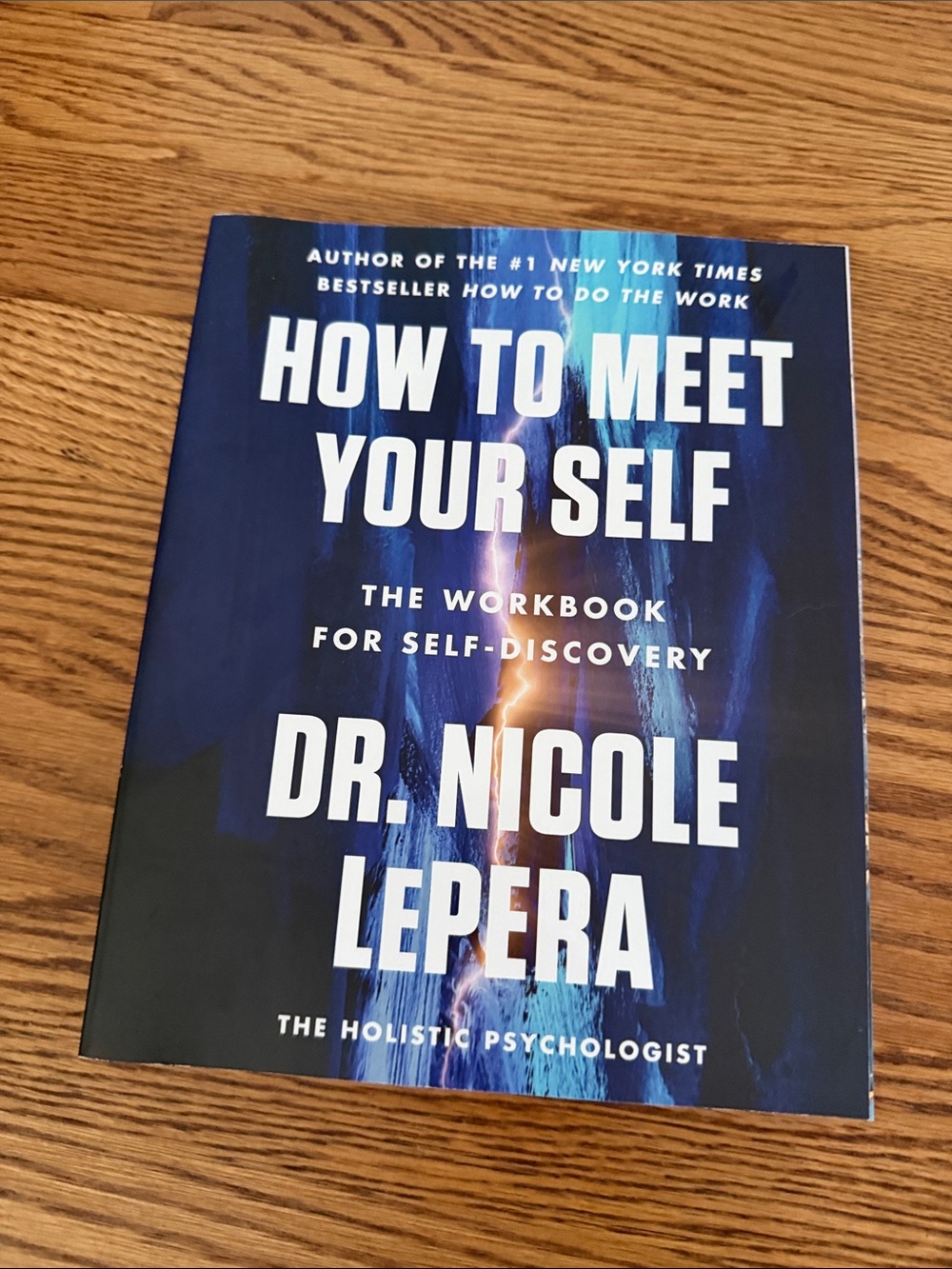 How to Meet Your Self Workbook - Blue
